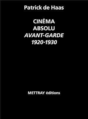 cinema absolu ; avant-garde 1920-1930