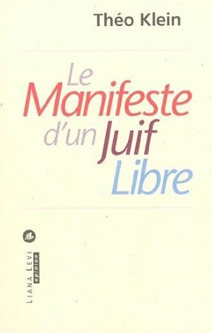Seller image for Le manifeste d'un juif libre for sale by Chapitre.com : livres et presse ancienne