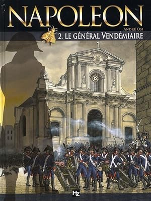 Image du vendeur pour Napolon Tome 2 : le gnral Vendmiaire mis en vente par Chapitre.com : livres et presse ancienne