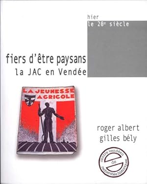 Fiers d'être paysans, la JAC en Vendée