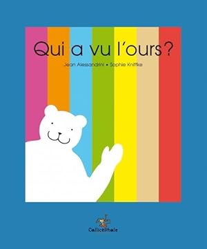 Seller image for Qui a vu l'ours ? for sale by Chapitre.com : livres et presse ancienne