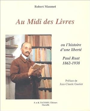 Au Midi des livres ou L'histoire d'une liberté