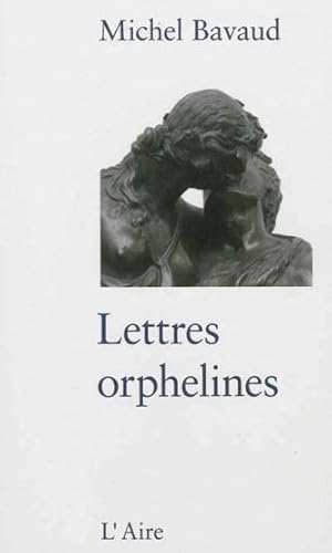 Bild des Verkufers fr lettres orphelines zum Verkauf von Chapitre.com : livres et presse ancienne