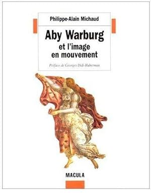 Imagen del vendedor de Aby Warburg et l'image en mouvement a la venta por Chapitre.com : livres et presse ancienne