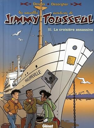 les nouvelles aventures de Jimmy Tousseul Tome 3 ; Philippeville