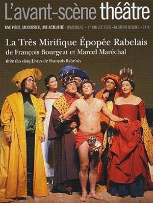 revue L'Avant-scène théâtre : la très mirifique épopée Rabelais