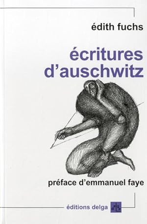 Seller image for Ecritures d'Auschwitz for sale by Chapitre.com : livres et presse ancienne