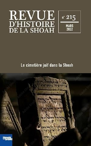 revue d'histoire de la Shoah n.215 : le cimetière juif dans la Shoah