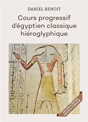 cours progressif d'égyptien classique hiéroglyphique