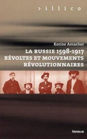 Bild des Verkufers fr la Russie, 1598-1917 ; rvoltes et mouvements rvolutionnaires zum Verkauf von Chapitre.com : livres et presse ancienne