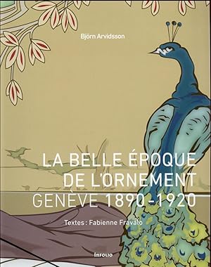 la belle époque de l'ornement ; Genève 1890-1920