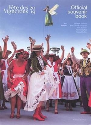 official souvenir book Fêtes des vignerons 2019