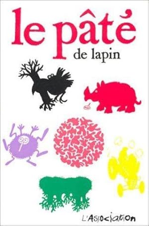 Bild des Verkufers fr Le pt de lapin zum Verkauf von Chapitre.com : livres et presse ancienne