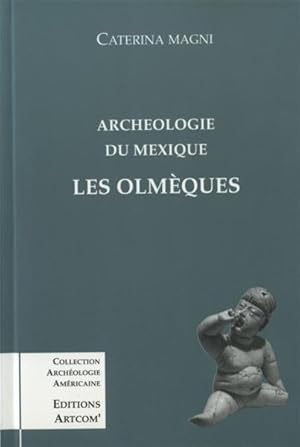 Seller image for Archologie du Mexique for sale by Chapitre.com : livres et presse ancienne