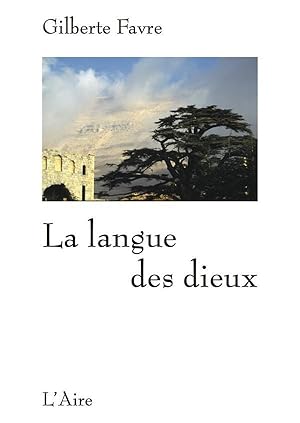 Image du vendeur pour la langue des dieux mis en vente par Chapitre.com : livres et presse ancienne