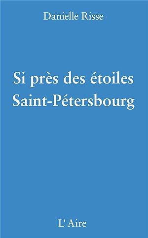 Bild des Verkufers fr si prs des toiles Saint-Ptersbourg zum Verkauf von Chapitre.com : livres et presse ancienne
