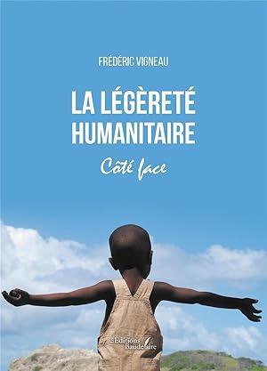 la légèreté humanitaire : côté face