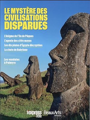 le mystere des civilisations disparues.