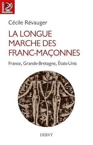 Seller image for longue marche des francs-maonnes ; France, Grande-Bretagne, Etats-Unis for sale by Chapitre.com : livres et presse ancienne