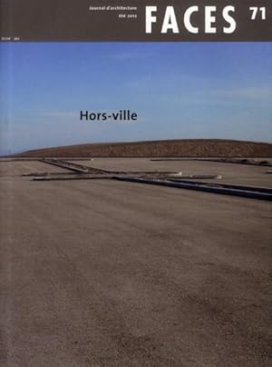 FACES n.71 : hors-ville ; Ausser Stadt