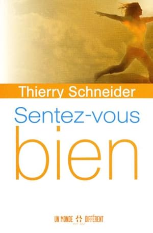 Image du vendeur pour sentez-vous bien mis en vente par Chapitre.com : livres et presse ancienne