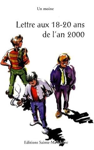 Image du vendeur pour Lettre aux 18-20 ans de l'an 2000 mis en vente par Chapitre.com : livres et presse ancienne