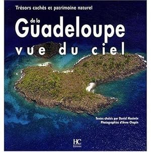 Seller image for Trsors cachs et patrimoine naturel de la Guadeloupe vue du ciel for sale by Chapitre.com : livres et presse ancienne