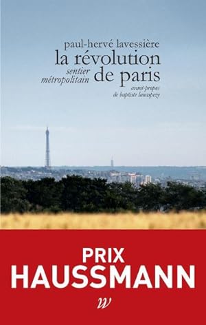 la révolution de Paris ; sentier métropolitain