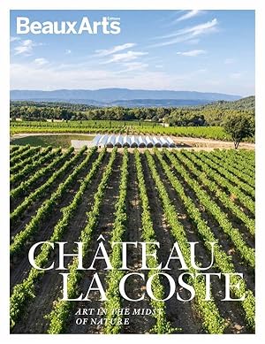 château La Coste : art in the midst of nature