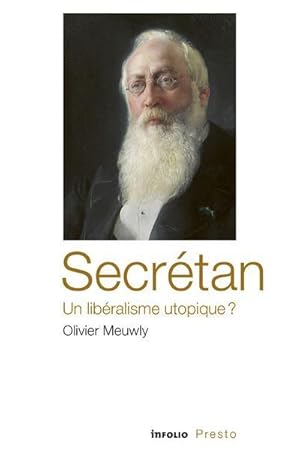 Secrétan, un liberalisme utopique?