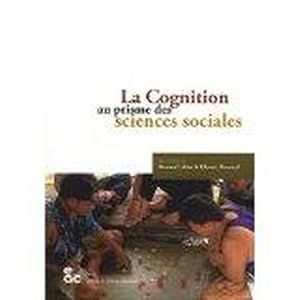 Seller image for La cognition au prisme des sciences sociales for sale by Chapitre.com : livres et presse ancienne