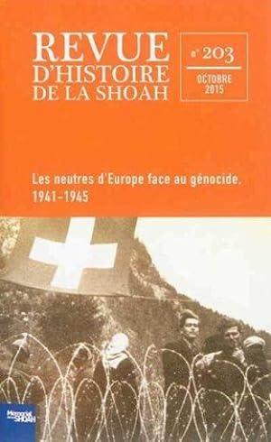 revue d'histoire de la Shoah n.203 : les neutres d'Europe face au génocide