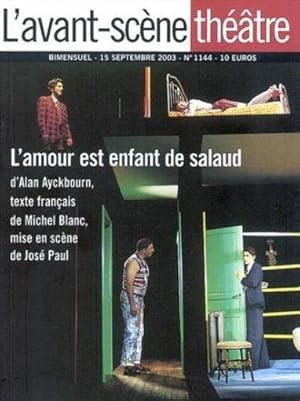 revue L'Avant-scène théâtre : l'amour est un enfant de salaud