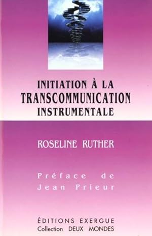 Initiation à la transcommunication instrumentale