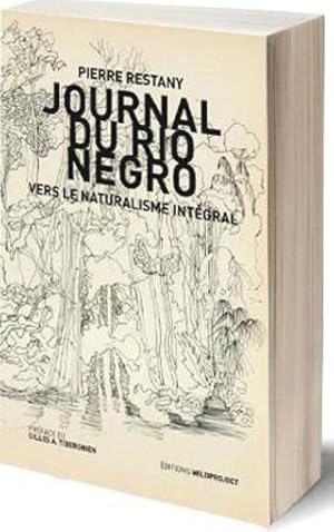 Image du vendeur pour journal du rio negro ; vers le naturalisme intgral mis en vente par Chapitre.com : livres et presse ancienne