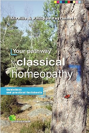 Bild des Verkufers fr your pathway to classical homeopathy zum Verkauf von Chapitre.com : livres et presse ancienne