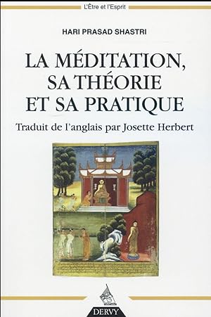 la méditation, sa théorie et sa pratique