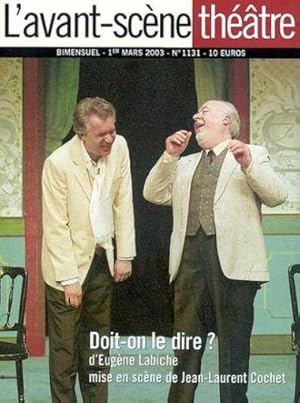 revue L'Avant-scène théâtre n.1131 : doit on le dire ?