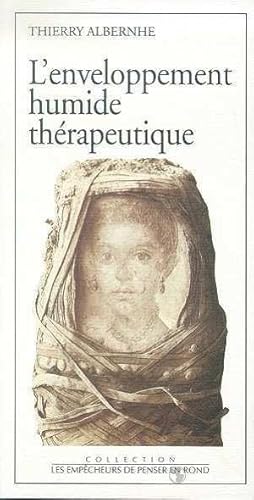 Immagine del venditore per L'enveloppement humide thrapeutique venduto da Chapitre.com : livres et presse ancienne