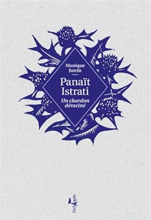 Seller image for panat istrati ; un chardon dracin for sale by Chapitre.com : livres et presse ancienne