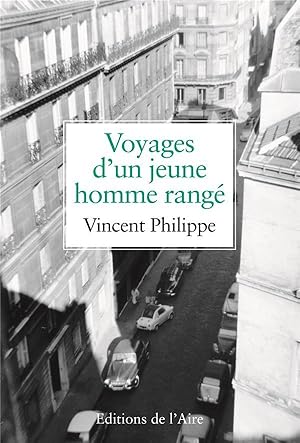 les voyages d'un jeune homme rangé