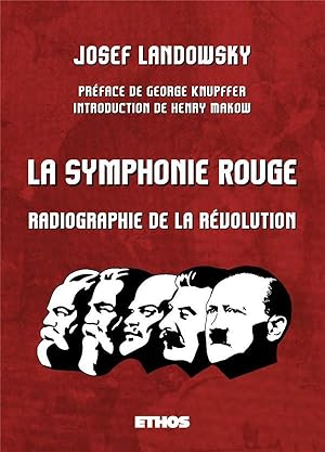 la symphonie rouge : radiographie de la révolution (symphonie en rouge majeur)