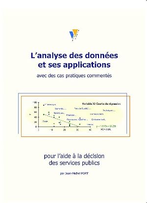 l'analyse des données et ses applications avec des cas pratqiues commentés pour l'aide à la décis...