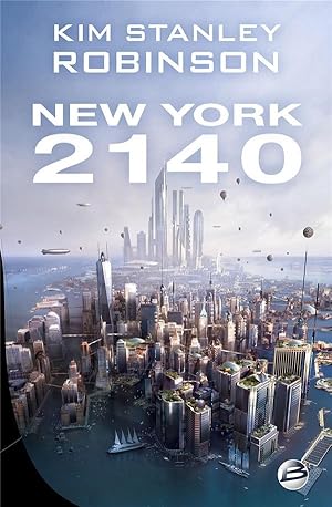 Seller image for New York 2140 for sale by Chapitre.com : livres et presse ancienne