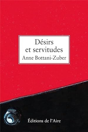 Bild des Verkufers fr dsirs et servitudes zum Verkauf von Chapitre.com : livres et presse ancienne