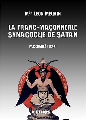 Seller image for la franc-maonnerie, synagogue de satan : fac-simile (1893) for sale by Chapitre.com : livres et presse ancienne