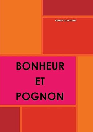 bonheur et pognon