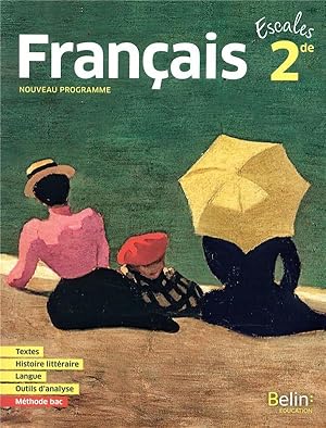 escales : francais, 2de ; manuel élève (édition 2019)