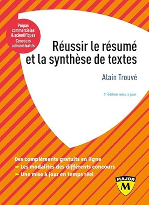 réussir le résumé et la synthèse de texte (6e édition)