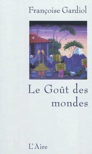 Bild des Verkufers fr GOUT DES MONDES -LE zum Verkauf von Chapitre.com : livres et presse ancienne